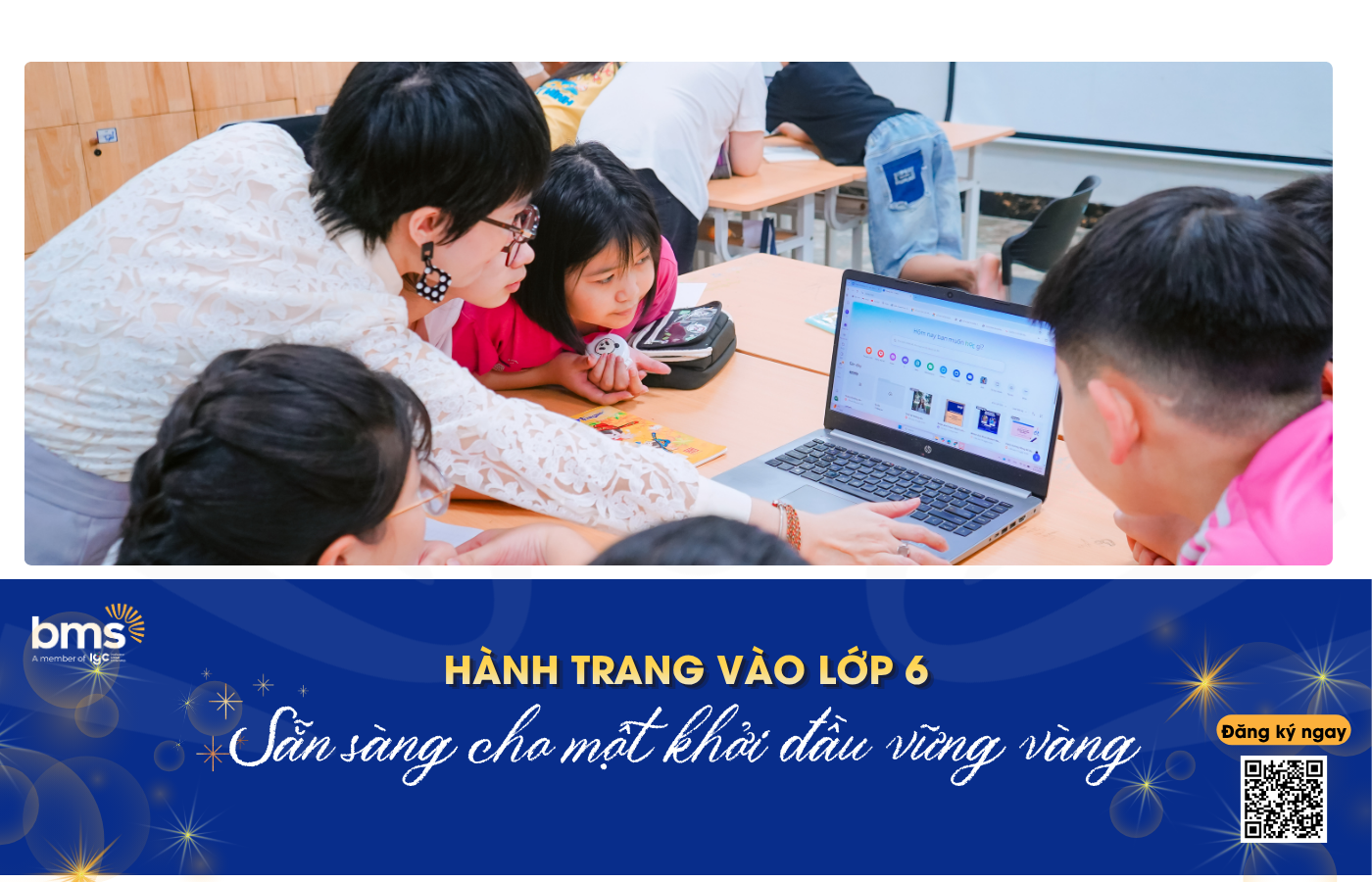 Hành trang lớp 6 - Sẵn sàng cho một khởi đầu vững vàng