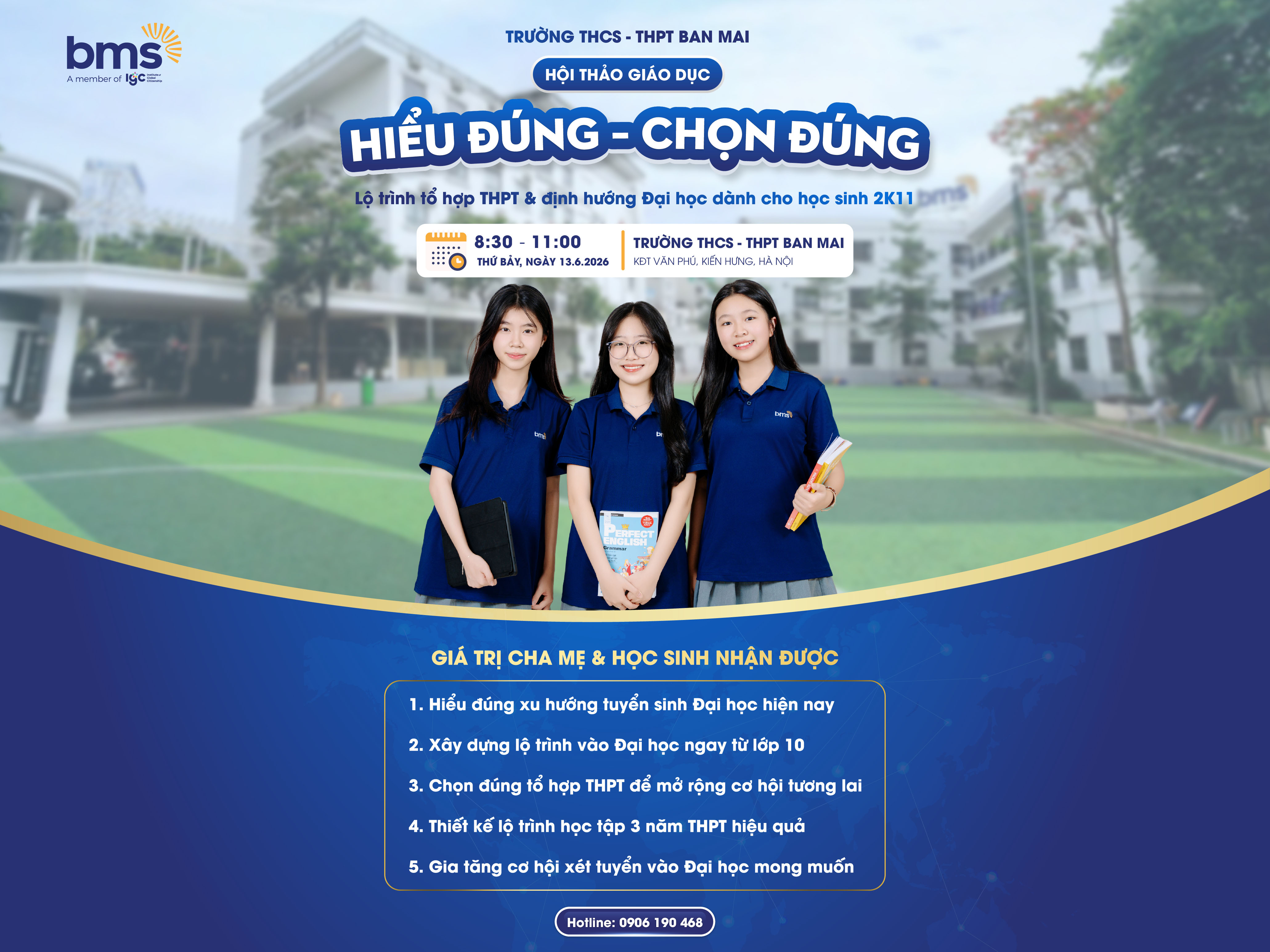 Hội thảo Giáo dục "Hiểu đúng - chọn đúng": Lộ trình tổ hợp THPT & định hướng đại học dành cho học sinh 2K11