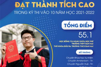 VINH DANH HỌC SINH ĐẠT KẾT QUẢ CAO TRONG KỲ THI VÀO LỚP 10 NĂM HỌC 2021-2022