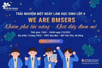 WE ARE BMSERS: KHÁM PHÁ TÀI NĂNG – KHƠI DẬY ĐAM MÊ