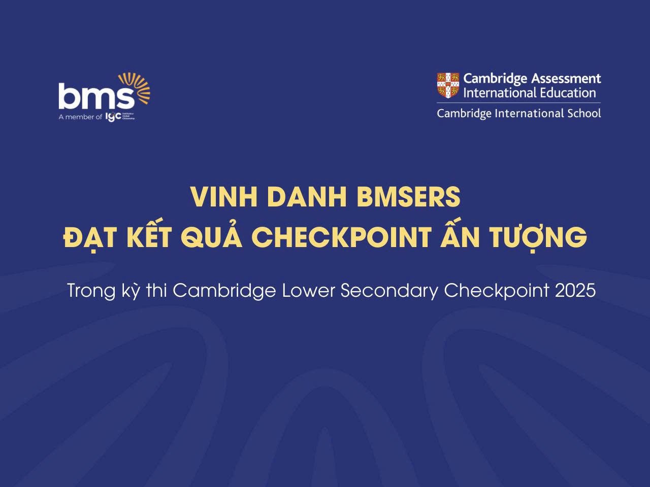 Vinh danh BMSers đạt thành tích ấn tượng tại kỳ thi Cambridge Checkpoint 2025
