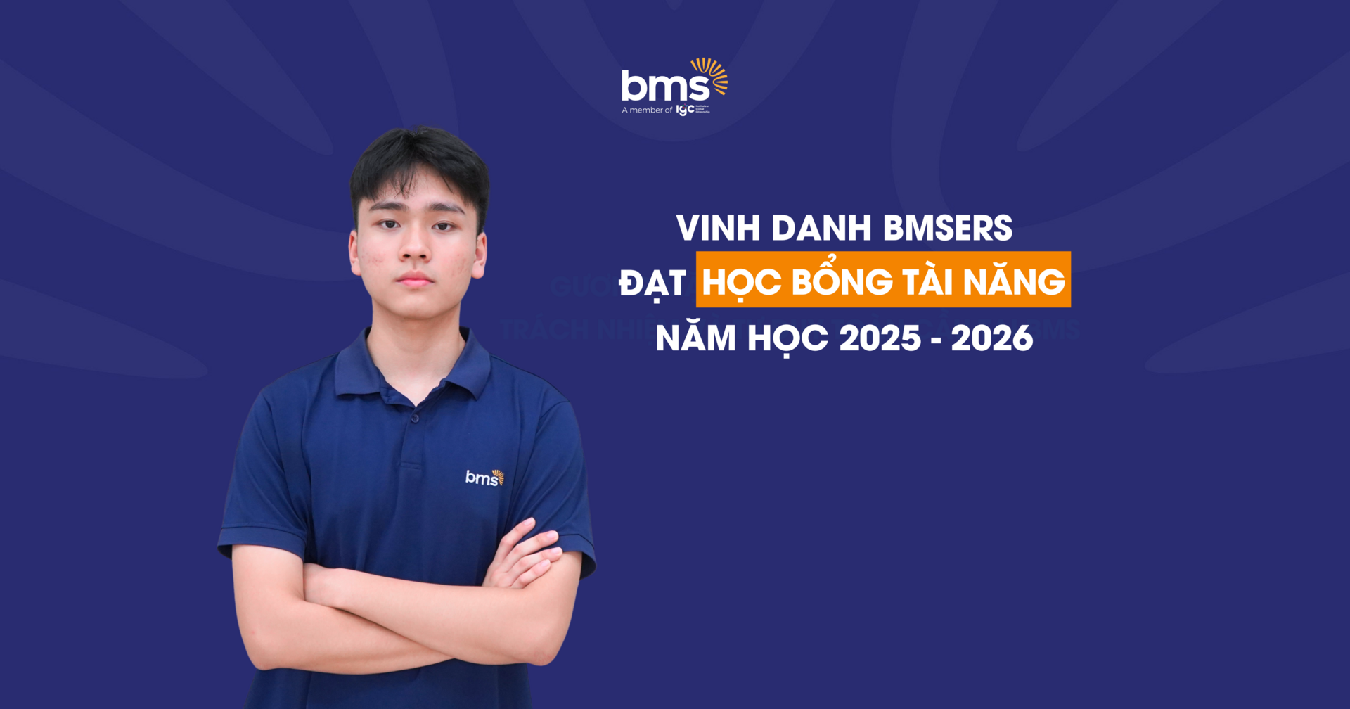 Học bổng “BMS Excellence Scholarship” năm học 2025 – 2026: Vinh danh thành tích học tập xuất sắc của BMSers