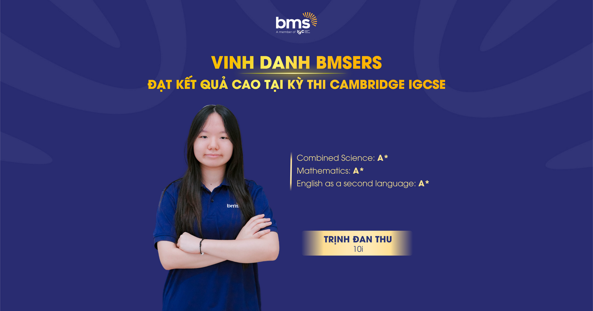 Vinh danh BMSers chinh phục Kỳ thi Cambridge IGCSE với "cơn mưa" điểm A/A*